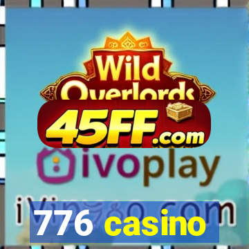 776 casino